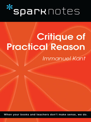 cover image of Critique of Practical Reason (SparkNotes Philosophy Guide)
